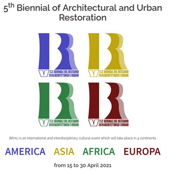 The 5th BRAU Biennial on Architectural and Urban Restoration is streaming online